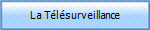 La Tlsurveillance